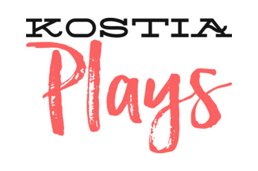 Kostia Plays